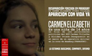 En Argentina se han realizado campañas para exigir que aparezca con vida la niña Carmen Elizabeth Oviedo, desaparecida durante una operación militar contra guerrillas en el vecino Paraguay. Imagen de la campaña #EranNiñas